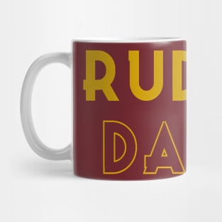 Rude Dad Tees for Rude Dads ONLY Mug